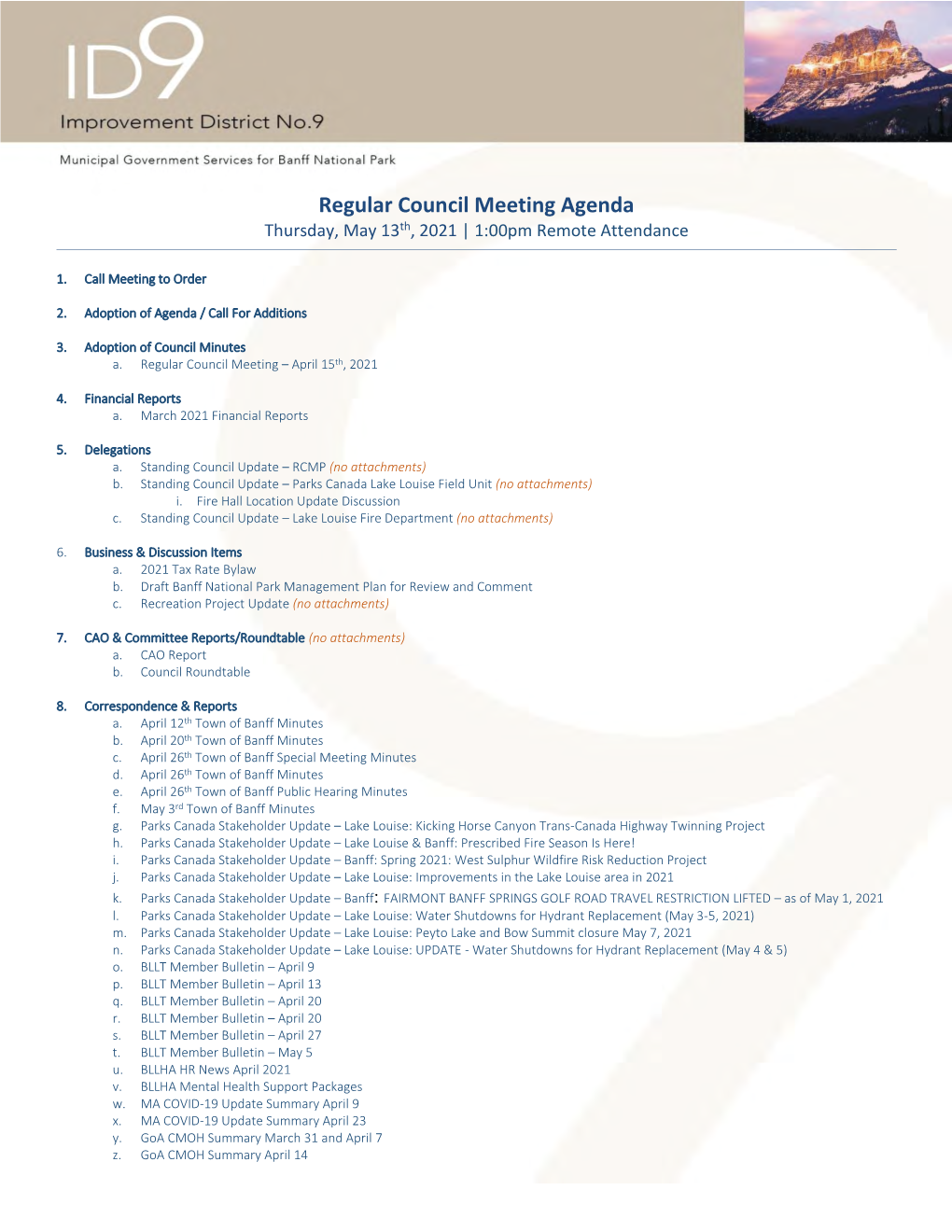 Regular Council Meeting Agenda Thursday, May 13Th, 2021 | 1:00Pm Remote Attendance