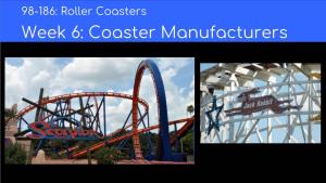 Coaster Manufacturers Thing of the Week! Arrow Dynamics - Overview
