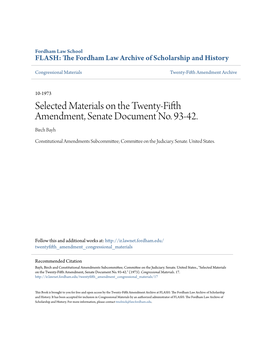 Selected Materials on the Twenty-Fifth Amendment, Senate Document No. 93-42. Birch Bayh