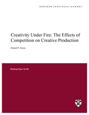 The Effects of Competition on Creative Production