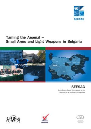 Small Arms and Light Weapons in Bulgaria.Pdf
