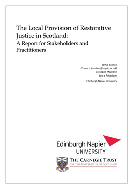 The Local Provision of Restorative Justice in Scotland: a Report for Stakeholders and Practitioners