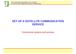 Set up a Satellite Communication Service