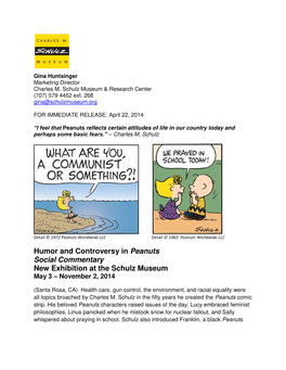 Humor and Controversy in Peanuts Social Commentary New Exhibition at the Schulz Museum May 3 – November 2, 2014
