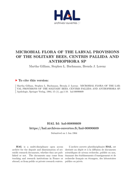 MICROBIAL FLORA of the LARVAL PROVISIONS of the SOLITARY BEES, CENTRIS PALLIDA and ANTHOPHORA SP Martha Gilliam, Stephen L