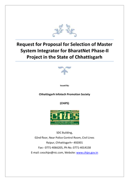 Request for Proposal for Selection of Master System Integrator for Bharatnet Phase-II Project in the State of Chhattisgarh