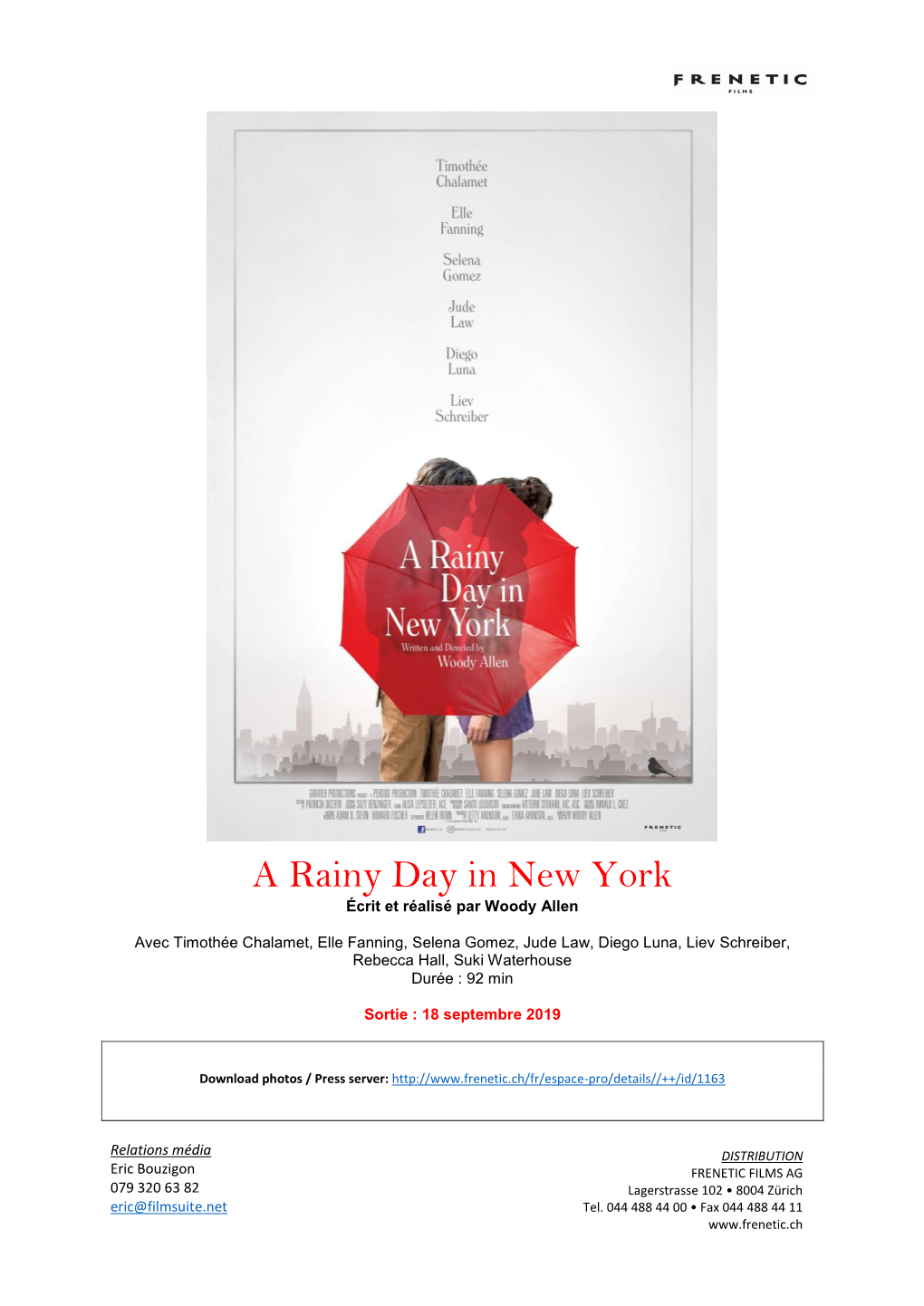 A Rainy Day in New York Écrit Et Réalisé Par Woody Allen
