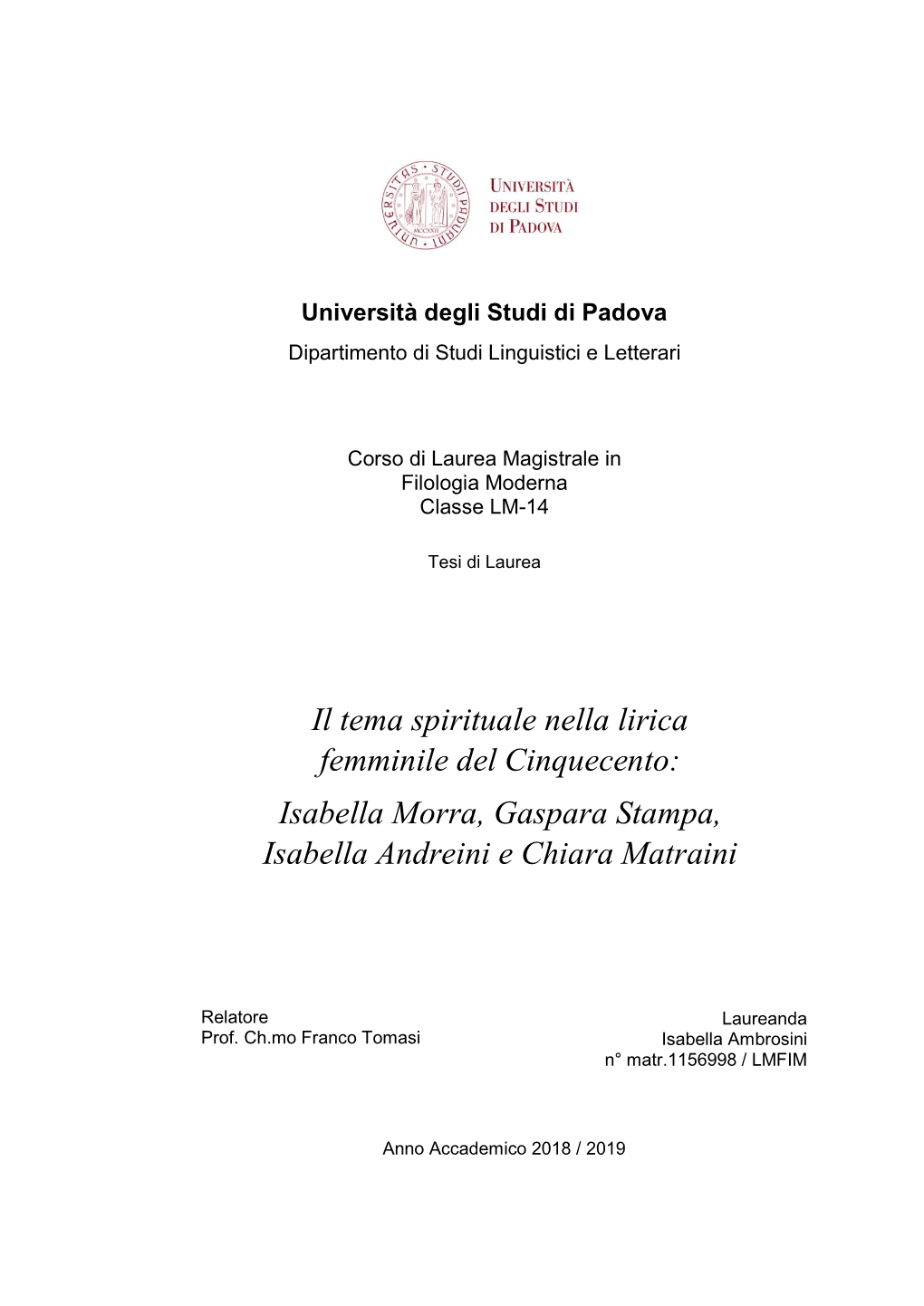 Il Tema Spirituale Nella Lirica Femminile Del Cinquecento: Isabella Morra, Gaspara Stampa