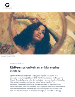 R&B-Sensasjon Kehlani Er Klar Med Ny Mixtape
