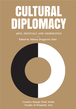 ARTS, FESTIVALS and GEOPOLITICS Edited by Milena