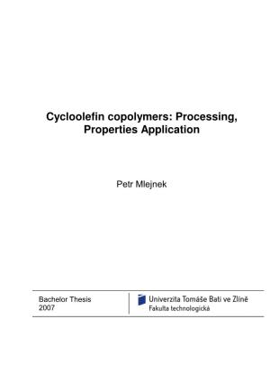 Cycloolefin Copolymers: Processing, Properties Application