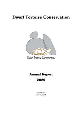 Annual Report Dwarf Tortoise Conservation
