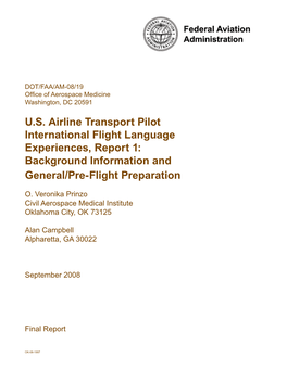 United States Airline Transport Pilot International Flight Language Experiences, Report 1: Background Information and General/Pre-Flight Preparation