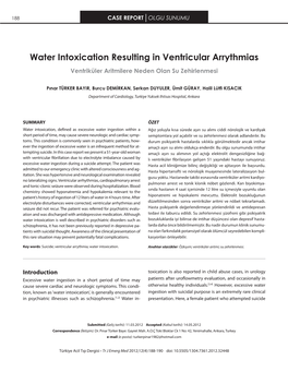 Water Intoxication Resulting in Ventricular Arrythmias Ventriküler Aritmilere Neden Olan Su Zehirlenmesi