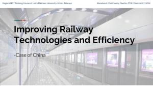 (Presentation): Improving Railway Technologies and Efficiency