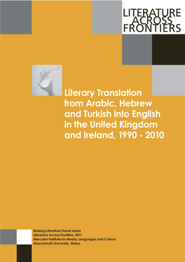 Literary Translation from Arabic, Hebrew and Turkish Into English in the United Kingdom and Ireland, 1990 - 2010