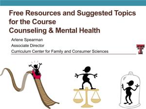 Free Resources and Suggested Topics for the Course Counseling