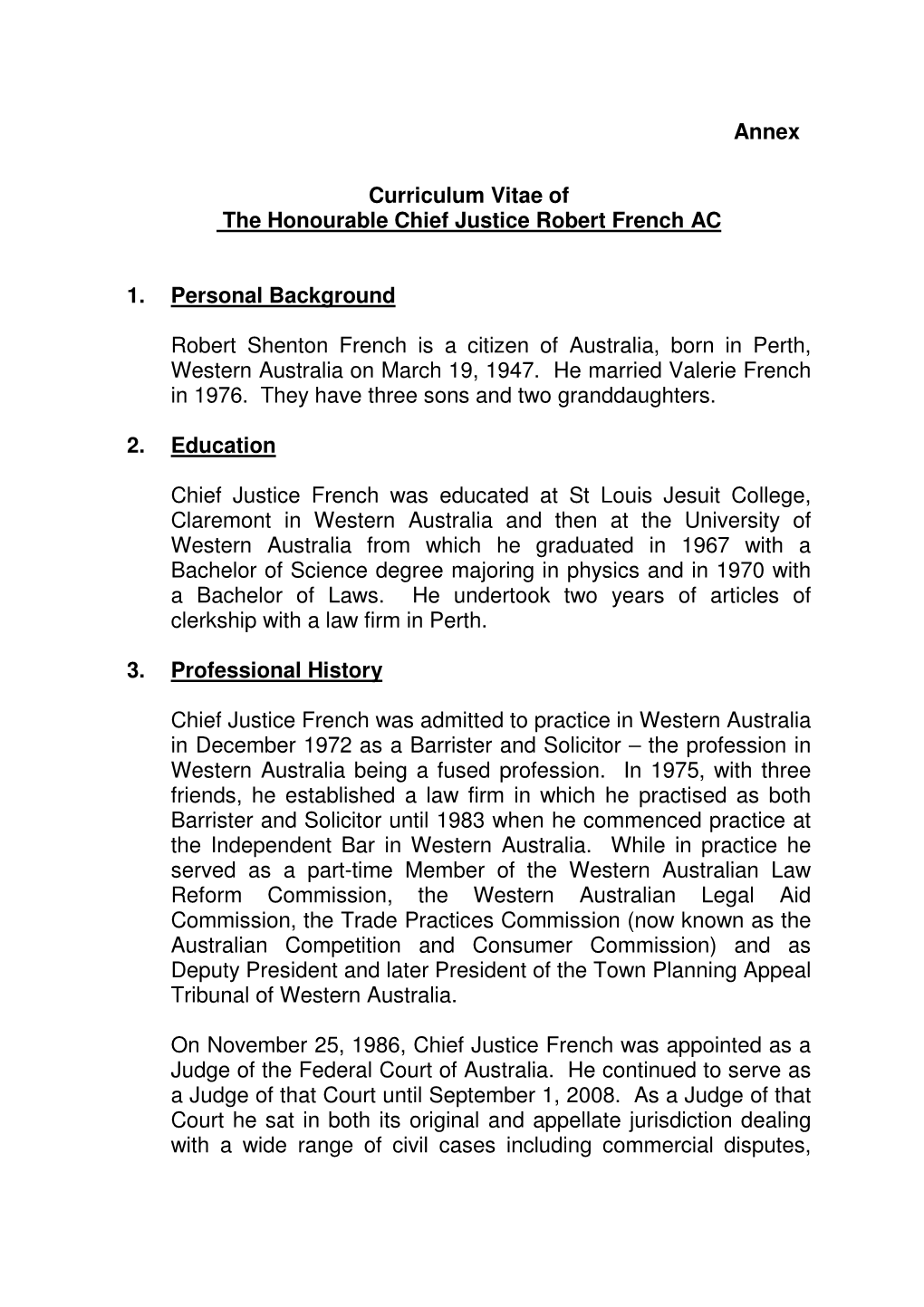 Curriculum Vitae of the Honourable Chief Justice Robert French AC 1
