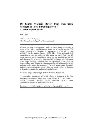 Do Single Mothers Differ from Non-Single Mothers in Their Parenting Styles? a Brief Report Study