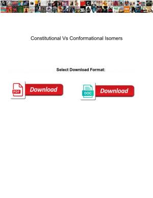 Constitutional Vs Conformational Isomers