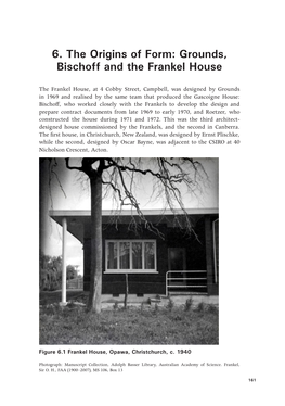 The Origins of Form: Grounds, Bischoff and the Frankel House
