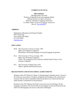 CURRICULUM VITAE Bill Vanpatten Michigan State University Professor of Spanish & Second Language Studies Affiliate Faculty I