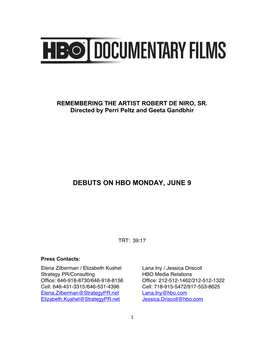 Debuts on Hbo Monday, June 9