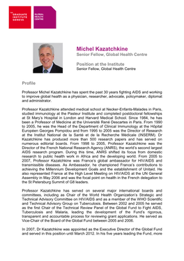 Michel Kazatchkine Senior Fellow, Global Health Centre