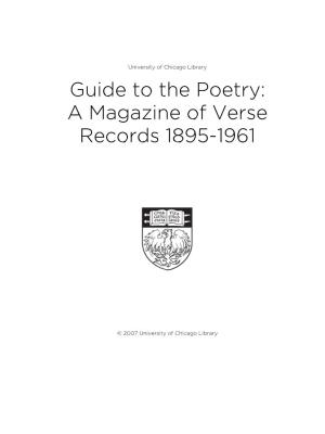 Guide to the Poetry: a Magazine of Verse Records 1895-1961