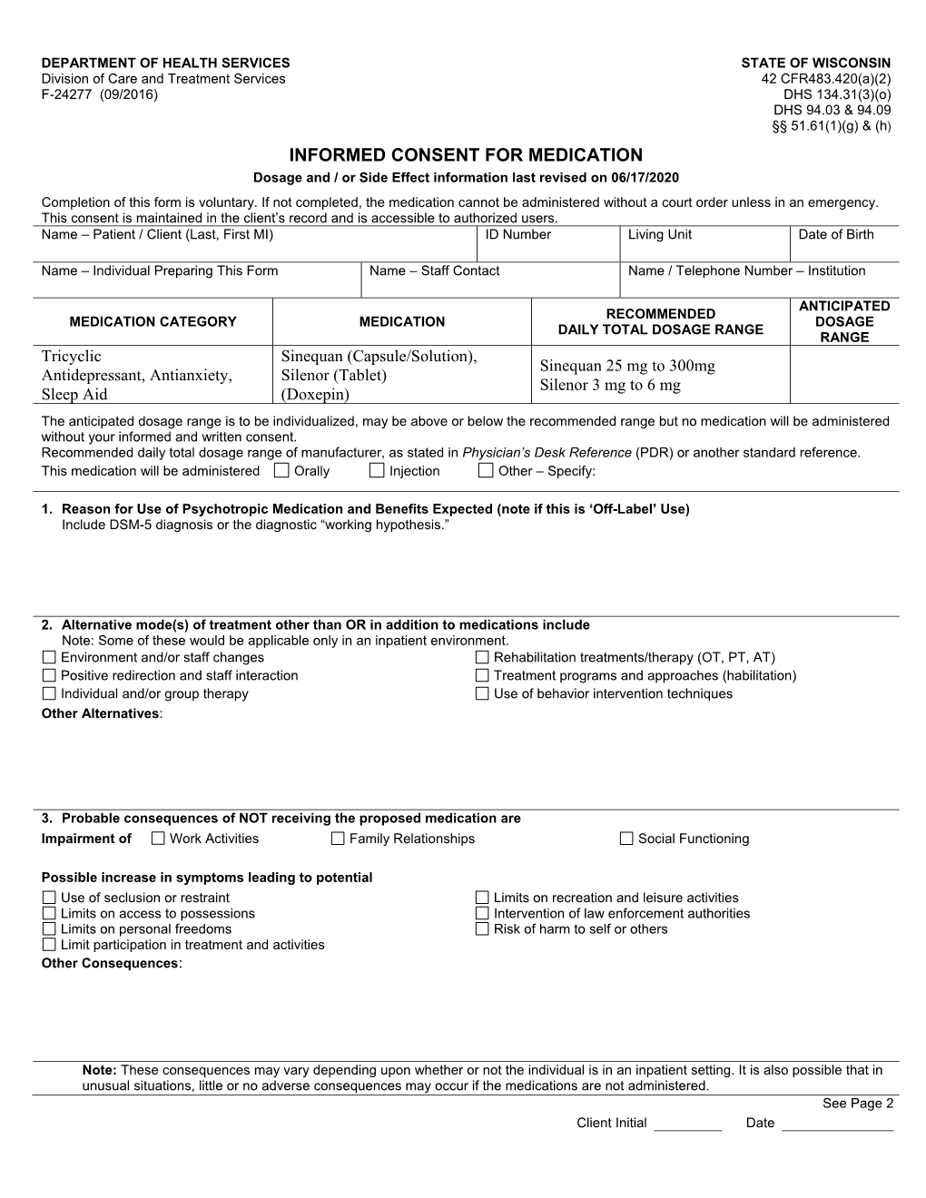 INFORMED CONSENT for MEDICATION Dosage and / Or Side Effect Information Last Revised on 06/17/2020 Completion of This Form Is Voluntary