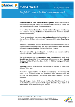 Media Release Tuesday 14 October 2008 Baghdatis Named for Brisbane International