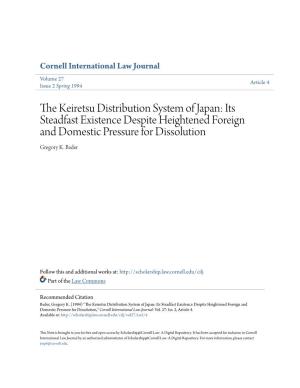 The Keiretsu Distribution System of Japan: Its Steadfast Existence Despite Heightened Foreign and Domestic Pressure for Dissolution Gregory K