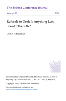 Refusals to Deal: Is Anything Left; Should There Be?