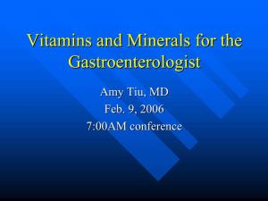 Vitamins and Minerals for the Gastroenterologist