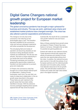 Digital Game Changers National Growth Project for European Market Leadership the Global Coronavirus Pandemic Has Brought a Major Upheaval for Business and Industry