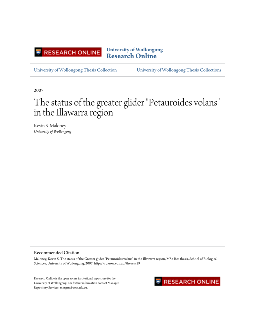 The Status of the Greater Glider "Petauroides Volans" in the Illawarra Region Kevin S