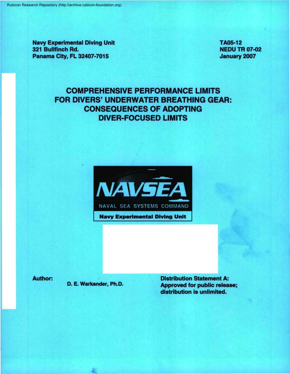 Comprehensive Performance Limits for Divers' Underwater Breathing Gear: Consequences of Adopting Diver-Focused Limits