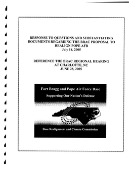 RESPONSE to QUESTIONS and SUBSTANTIATING DOCUMENTS REGARDING the BRAC PROPOSAL to REALIGN POPE AFB July 14,2005