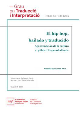 El Hip Hop, Bailado Y Traducido