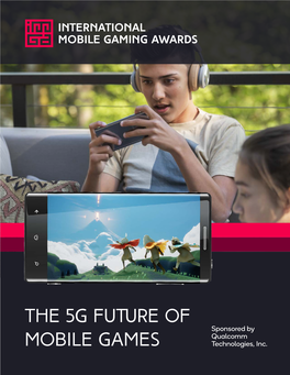 The 5G Future of Mobile Games, Reading This White Paper Is a Good Start