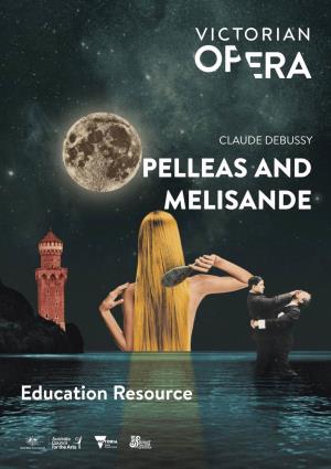 Pelleas and Melisande Education Resource