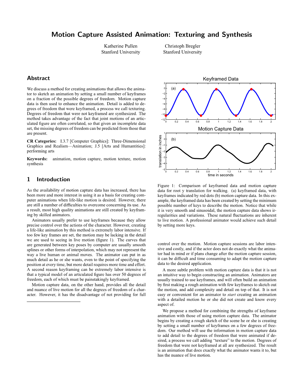 Motion Capture Assisted Animation: Texturing and Synthesis