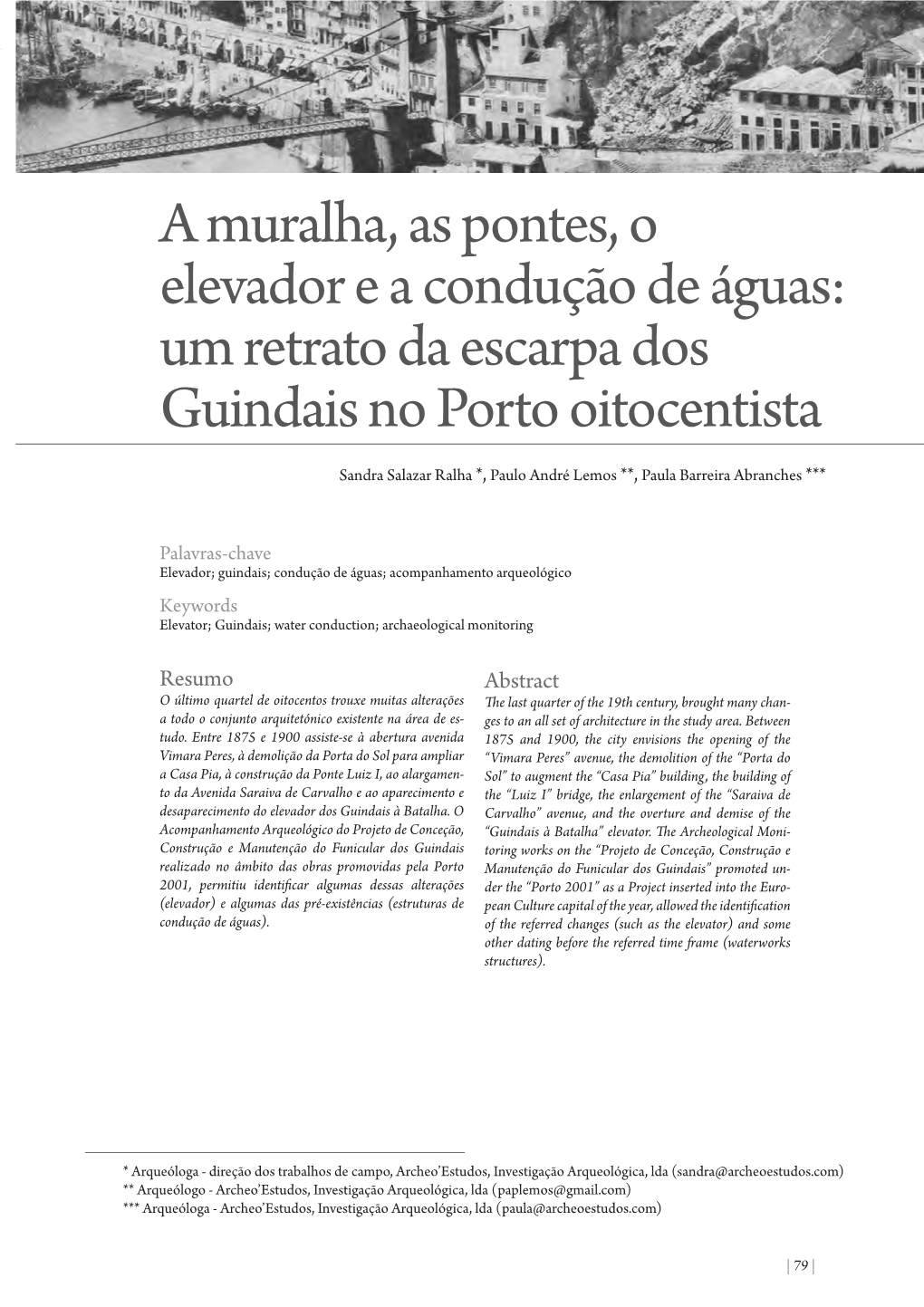 A Muralha, As Pontes, O Elevador E a Condução De Águas: Um Retrato Da Escarpa Dos Guindais No Porto Oitocentista