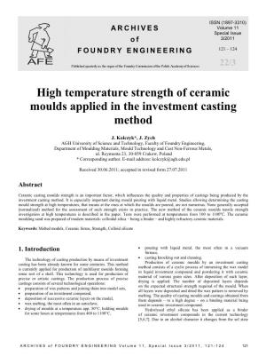 High Temperature Strength of Ceramic Moulds Applied in the Investment Casting Method