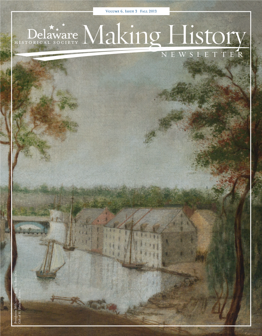 Volume 6, Issue 3 Fall 2013 , Circa 1839, by Bass Otis