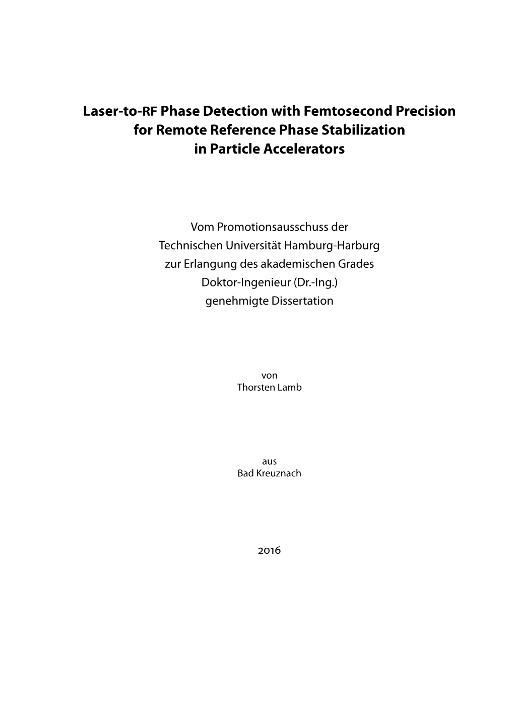 Laser-To-RF Phase Detection with Femtosecond Precision for Remote Reference Phase Stabilization in Particle Accelerators