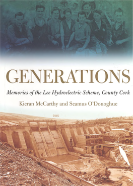 Generations: Memories of the Lee Hydroelectric Scheme, County Cork About the Authors