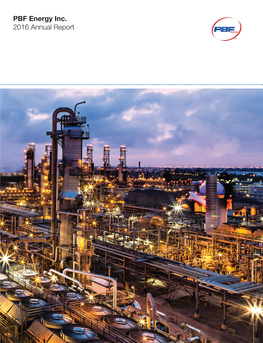 PBF Energy Inc. 2016 Annual Report the PBF Energy Refining System At-A Glance