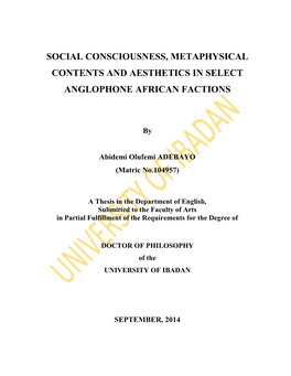Social Consciousness, Metaphysical Contents and Aesthetics in Select Anglophone African Factions