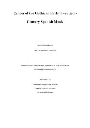Echoes of the Gothic in Early Twentieth- Century Spanish Music
